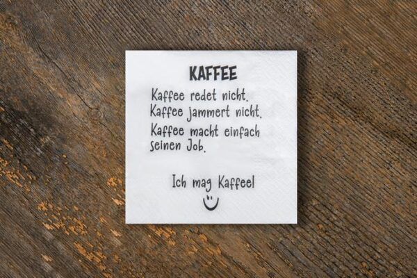 Serviette Cocktail mit Spruch: Kaffee redet nicht,....