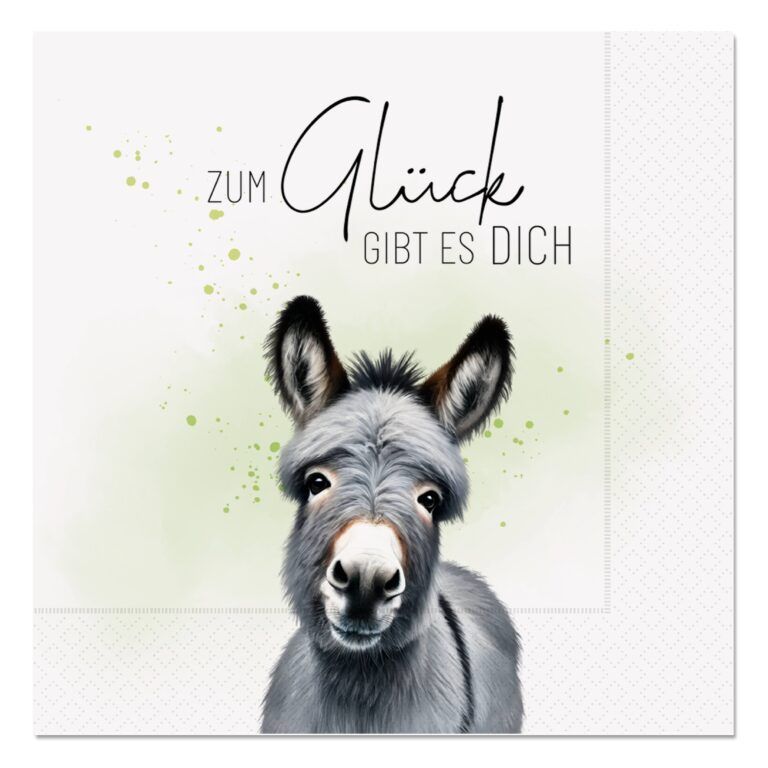 Serviette "Zum Glück gibt es Dich" Esel