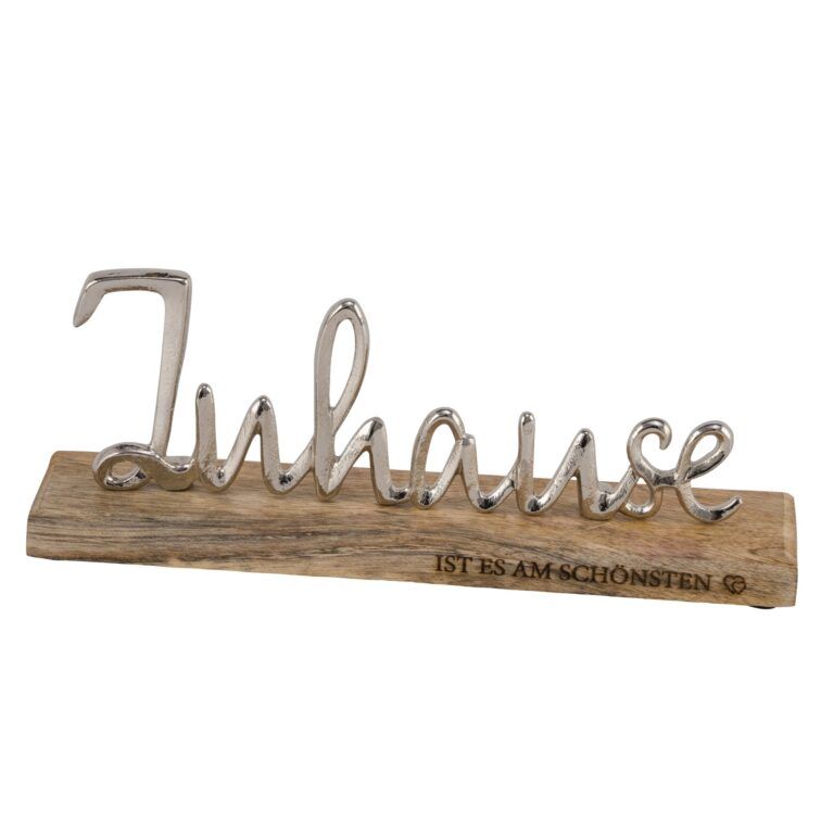 Schriftzug Zuhause Aufsteller aus Metall auf Mangoholzsockel