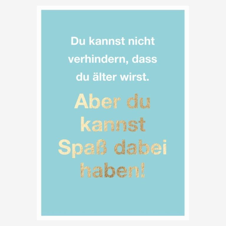 Faltkarte A6 Geburtstag: Du kannst nicht verhindern...