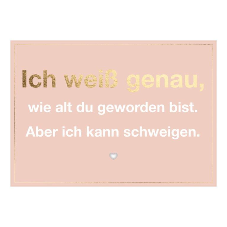 Postkarte A6 Geburtstag: Ich weiss genau, wie alt...