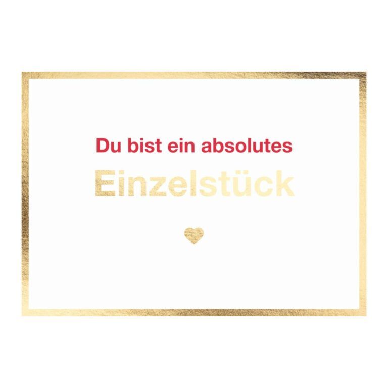 Postkarte A6 Gefühle: Du bist ein absolutes Einzelstück