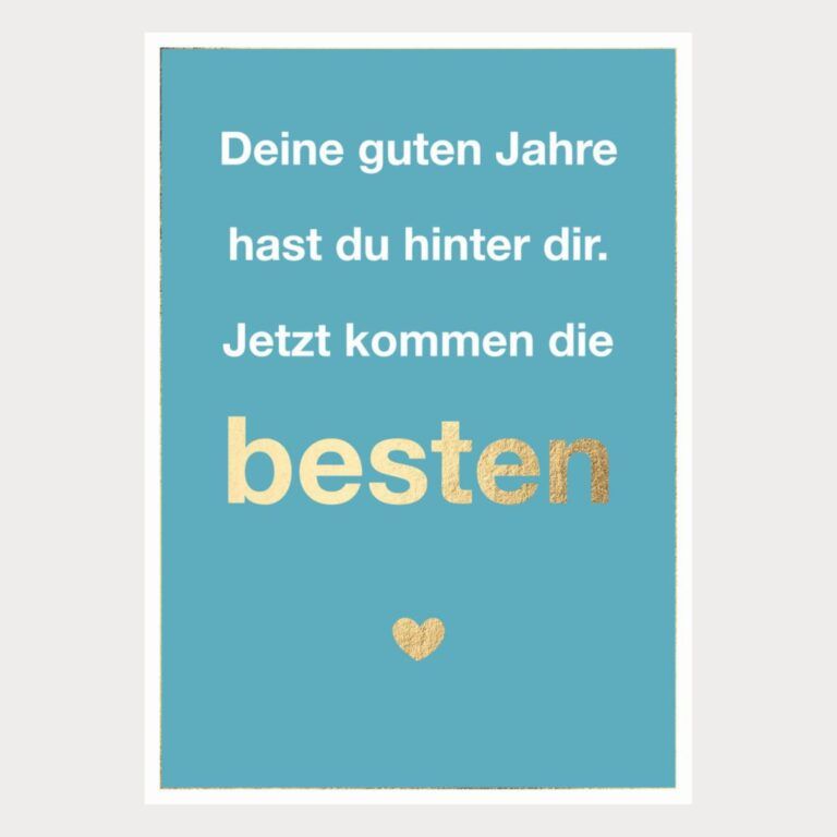 Faltkarte A6 Geburtstag: Deine guten Jahre...