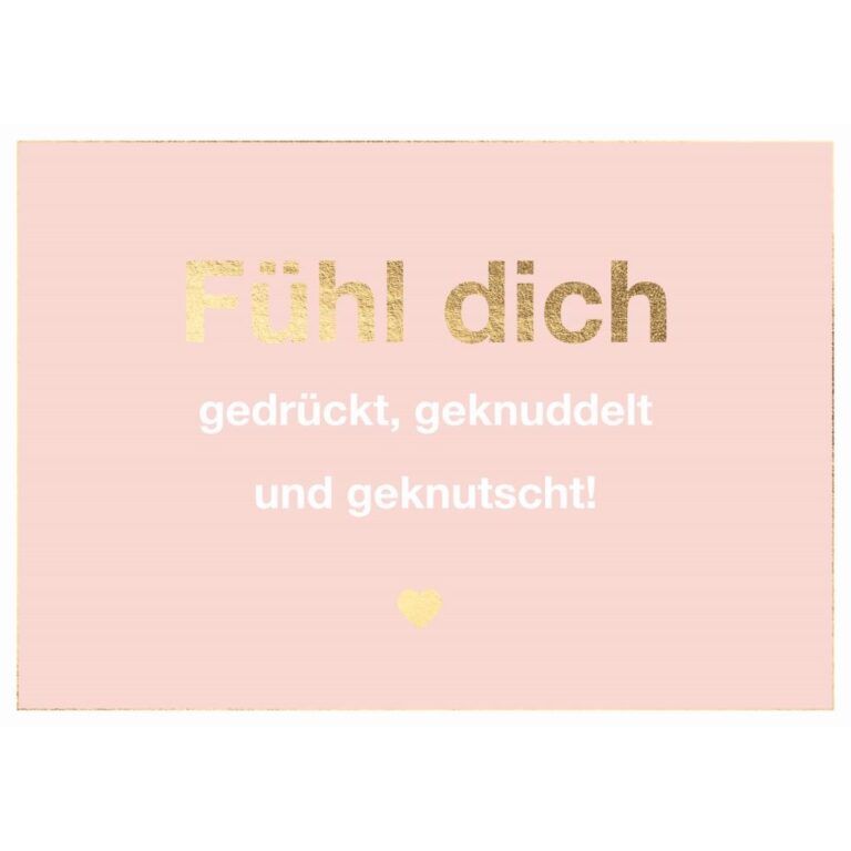 Faltkarte A6 Gefühle: Fühl dich gedrückt, geknuddelt.....