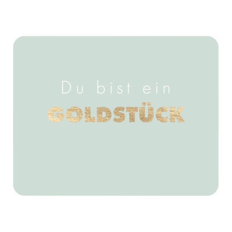Postkarte A6 Gefühle: Du bist ein Goldstück