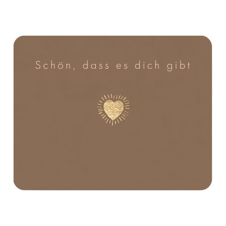 Postkarte A6 Gefühle: Schön, dass es dich gibt