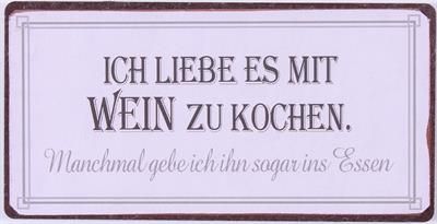 Magnet mit Spruch Metall: Ich liebe es mit Wein zu kochen.....