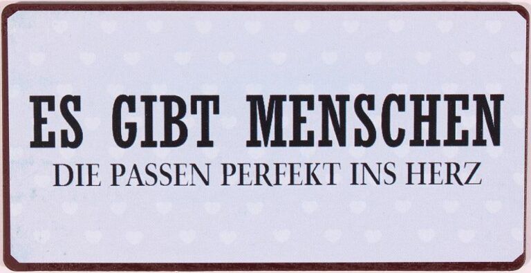 Magnet mit Spruch Metall: Es gibt Menschen die passen perfekt ins Herz