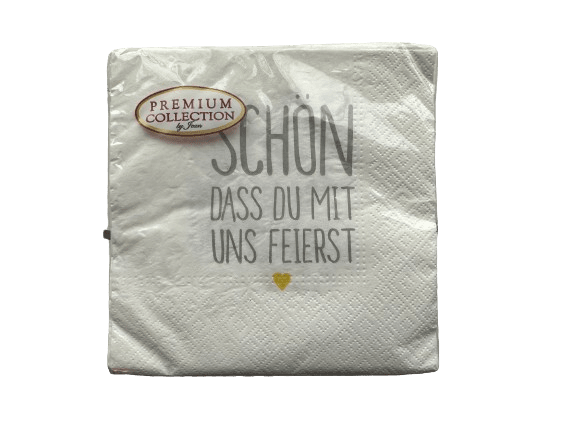 Serviette mit Spruch: Schön dass du mit uns feierst